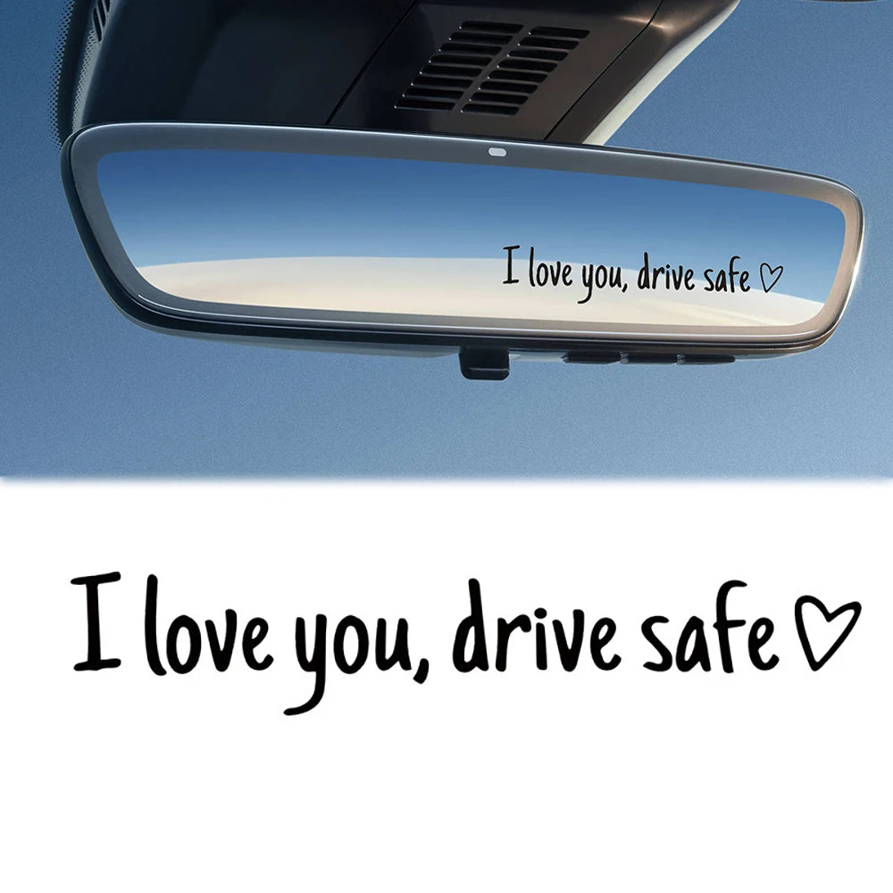 Drive Safe, I Love You™ Car Mirror Sticker - Heartfelt Daily Reminder