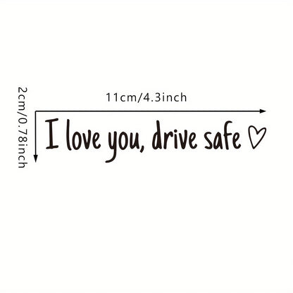 Drive Safe, I Love You™ Car Mirror Sticker - Heartfelt Daily Reminder
